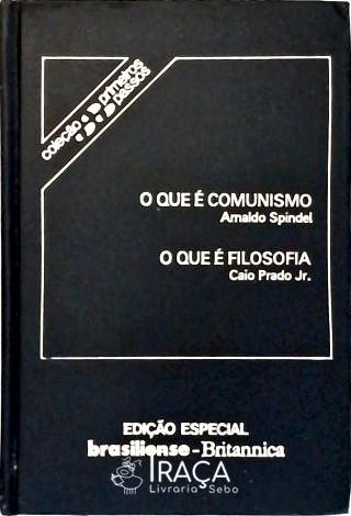 O Que É Comunismo - O Que É Filosofia