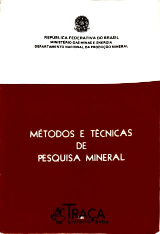 Métodos e Técnicas de Pesquisa Mineral