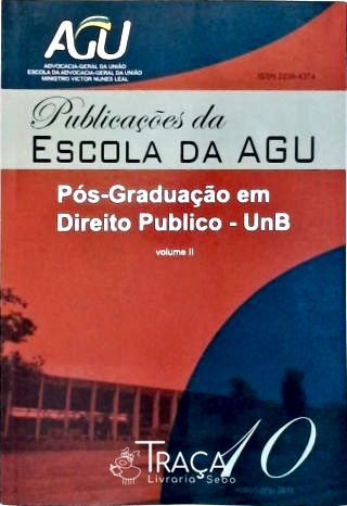Publicações da Escola da Agu - Pós-graduação em Direito Público - Unb