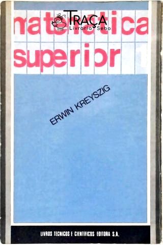 Matemática Superior - Vol. 1