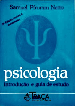 Psicologia - Introdução E Guia De Estudo