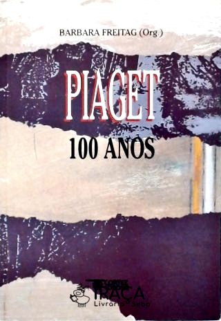 Piaget - 100 Anos