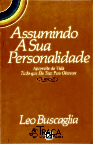 Assumindo a Sua Personalidade
