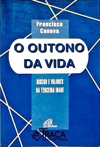 O Outono da Vida