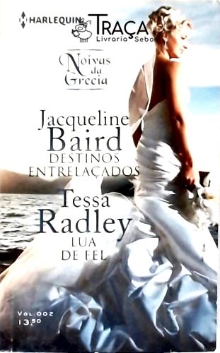 Destinos Entrelaçados - Lua de Fel