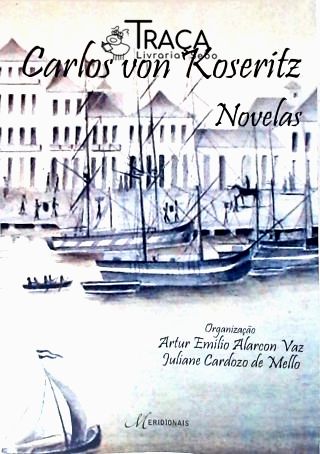Carlos Von Koseritz  -Novelas