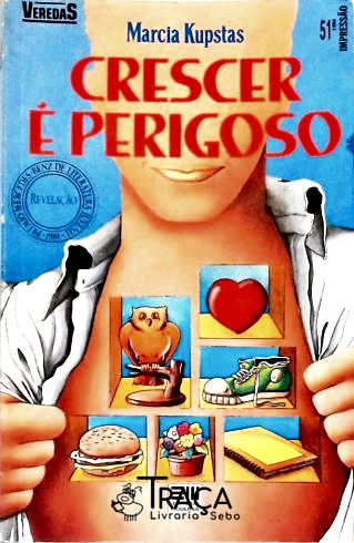 Crescer É Perigoso