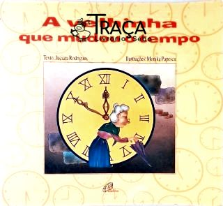 A Velhinha Que Mudou o Tempo