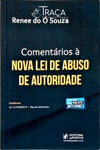 Comentários á Nova Lei de Abuso de Autoridade
