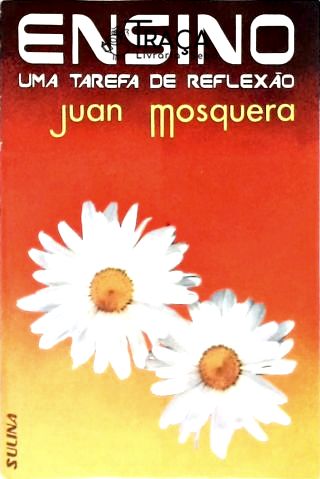Ensino Uma Tarefa de Reflexão