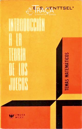 Introducción a La Teoría de Los Juegos