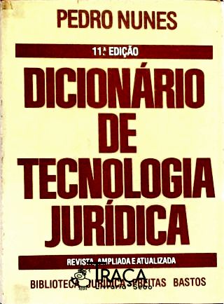 Dicionário de Tecnologia Jurídica - Em 2 Volumes