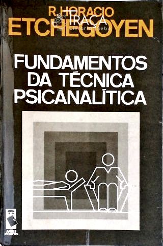 Fundamentos da Técnica Psicanalítica