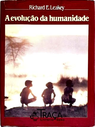 A Evolução da Humanidade