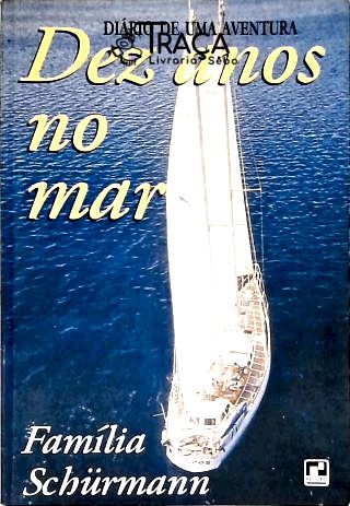 Dez Anos No Mar