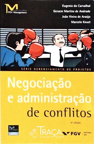 Negociação e Administração de Conflitos