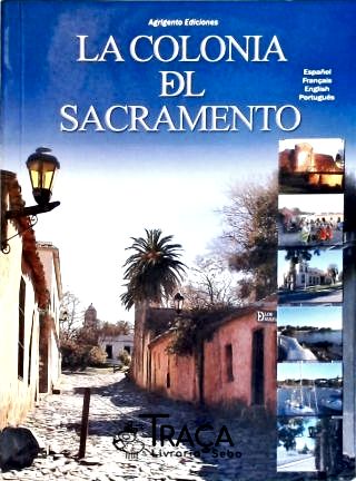 La Colonia Del Sacramento