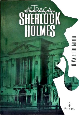 Sherlock Holmes - o Vale do Medo