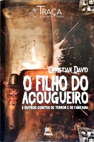 O Filho do Açougueiro - Autografado