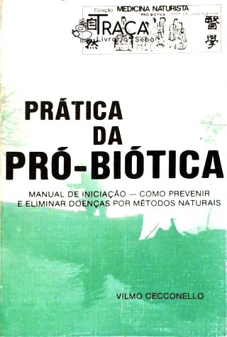 Prática da Pró Biótica