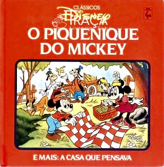 O Piquenique Do Mickey - A Casa Que Pensava