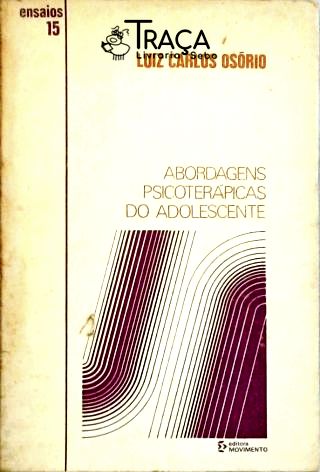 Abordagens Psicoterápicas do Adolescente