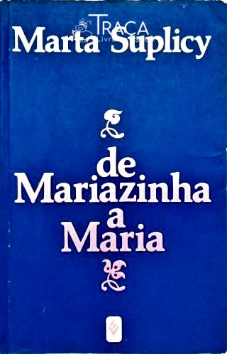 De Mariazinha a Maria