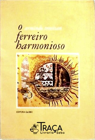 O Ferreiro Harmonioso