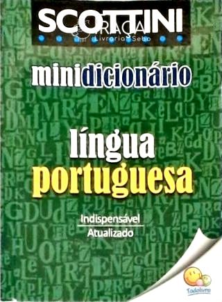 Minidicionário Escolar Língua Portuguesa (2009)