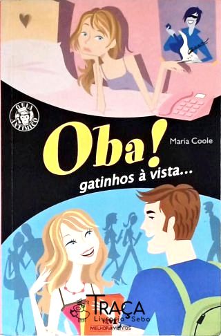 Oba! Gatinhos À Vista...