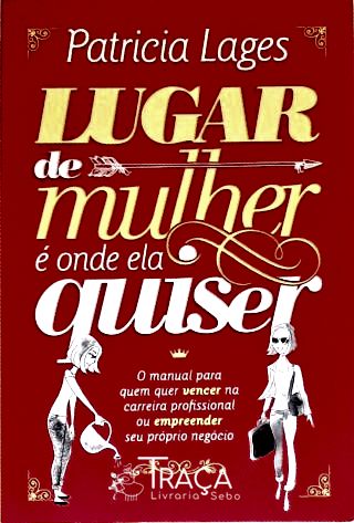 Lugar de Mulher É Onde Ela Quiser