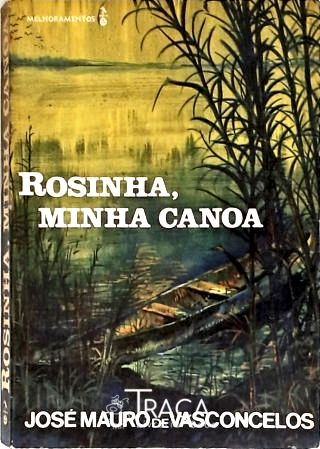 Rosinha, Minha Canoa
