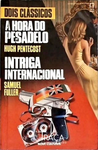 A Hora do Pesadelo - Intriga Internacional