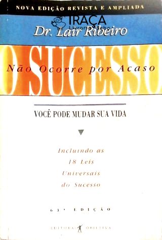 O Sucesso Não Ocorre por Acaso