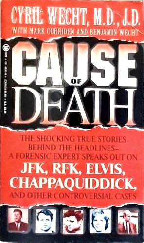 Cause Of Death - The Shocking True Stories Behind The Headlines