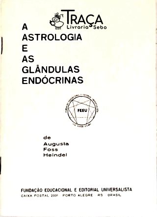 A Astrologia e as Glândulas Endócrinas