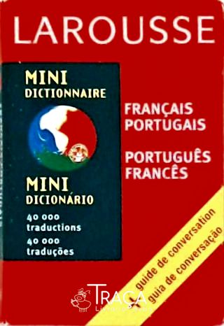 Larousse Pequeno Dicionário Français-portugais