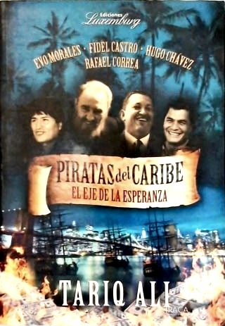 Piratas del Caribe - El eje de la esperanza