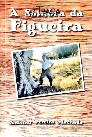 À Sombra da Figueira