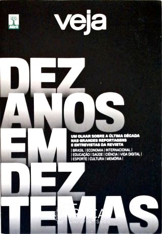 Dez Anos Em Dez Temas