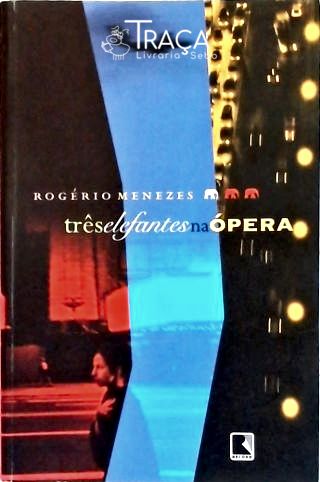 Três Elefantes na Ópera