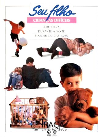 Seu Filho: Crianças Difíceis