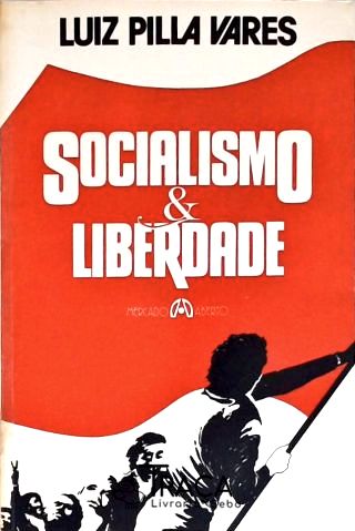 Socialismo & Liberdade