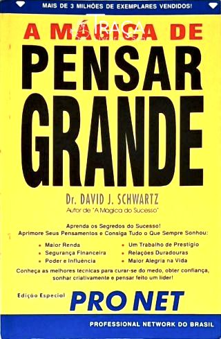 A Mágica de Pensar Grande