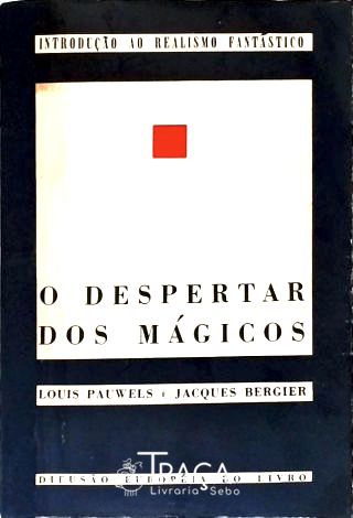 O Despertar dos Mágicos