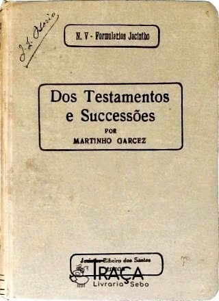 Dos Testamentos e Successões