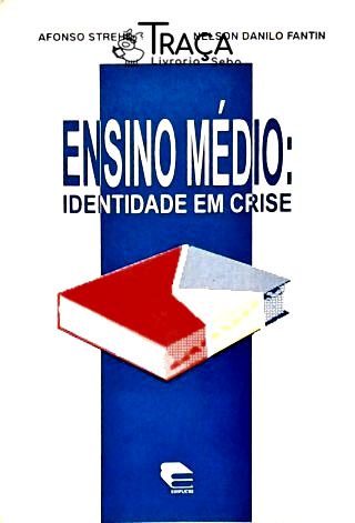 Ensino Médio: Identidade em Crise