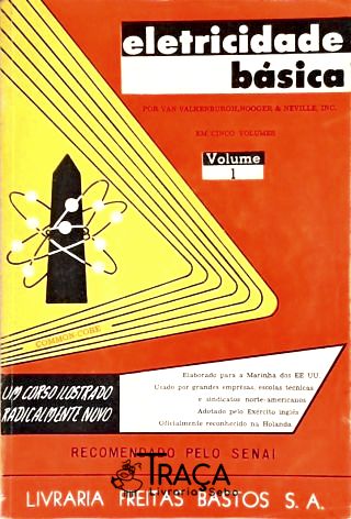 Eletricidade Básica - Vol. 1