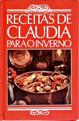 Receitas de Claudia para o Inverno