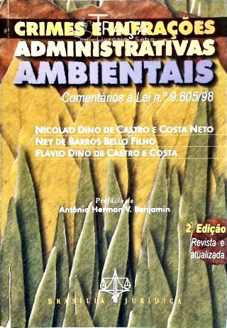 Crimes e Infrações Administrativas Ambientais